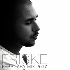 Friske : February Mix : 2017