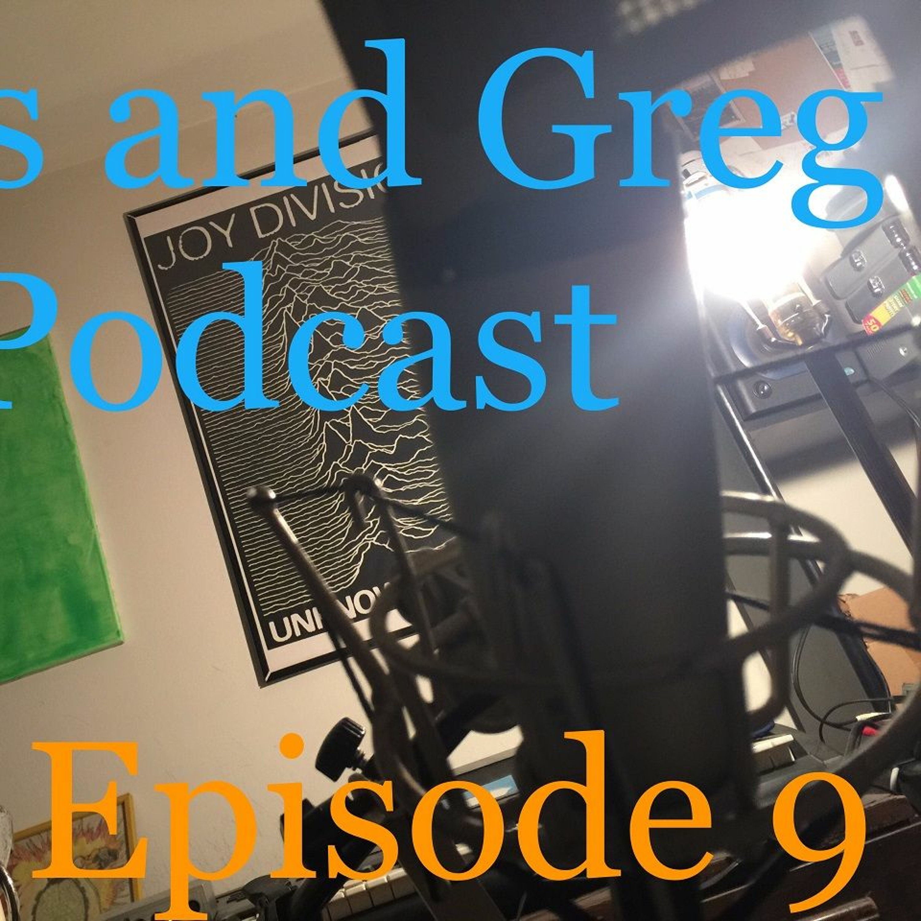 Luis and Greg Podcast
