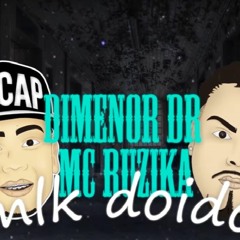MC Dimenor DR e MC Ruzika - Mlk Doido  (DJay W)