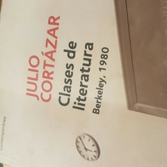 Clases de literatura. Julio Cortázar