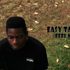 Tyga x Kanye West - Feel Me Remix By EA$Y TAVEN
