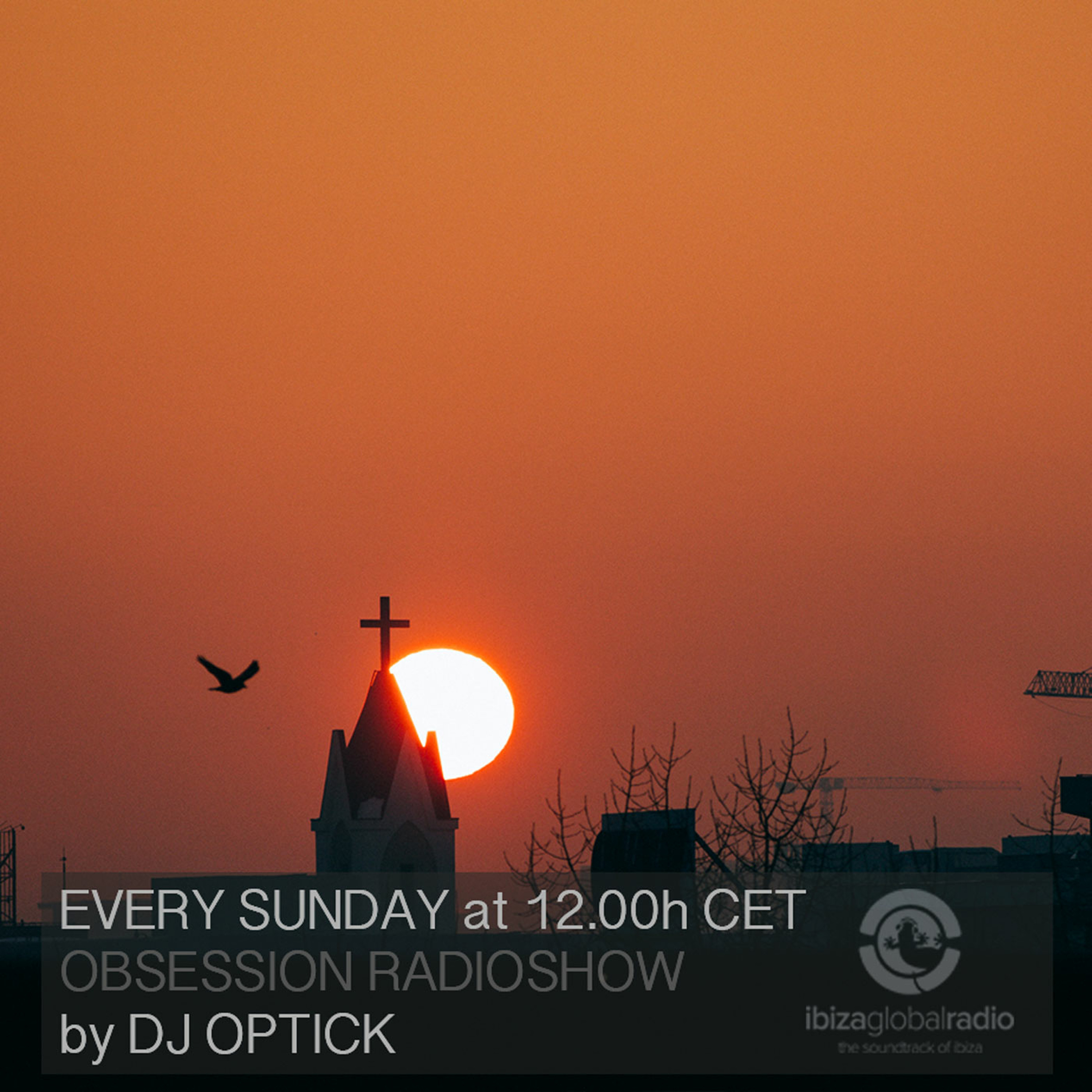 Dj Optick - Obsession - Ibiza Global Radio