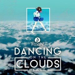 Dancing On The Clouds (Feat Bodhi Jones)