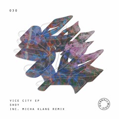 Swoy - Vice City (Original Mix) / OVLLM030