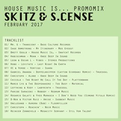 House Music Is... Promomix 2017 - Skitz & S.Cense