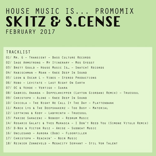 House Music Is... Promomix 2017 - Skitz & S.Cense