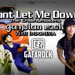 DONT LET ME DOWN versi INDONESIA - GAFAROCK