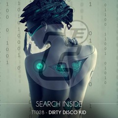 Dirty Disco Kid - Search Inside (Original Mix) PREVIEW