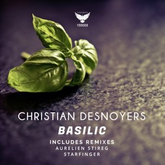YBR008 : Christian Desnoyers - Basilic (Aurelien Stireg Remix)