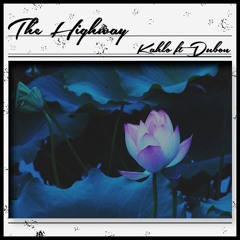 The Highway ft. Dubon (CMH productions)1st version