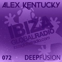 072.DEEPFUSION @ IBIZAGLOBALRADIO (Alex Kentucky) 31/01/17