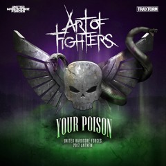 Art of Fighters - Your Poison (Wicked Minds remix)