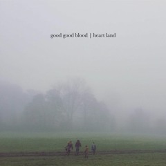 Good Good Blood - I'm So Ugly