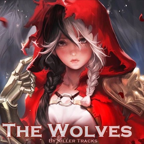 The Wolves By Killer Tracks