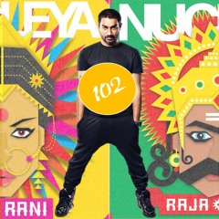 Nucleya 102 : Raja Baja vs Bass Rani Nonstop MegaMix