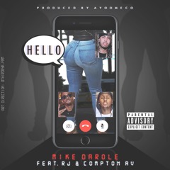 HELLO Feat. RJ & Compton AV