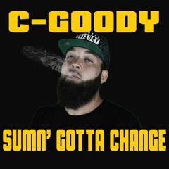 Sumn Gotta Change