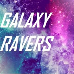 Galaxy Ravers Set/Live