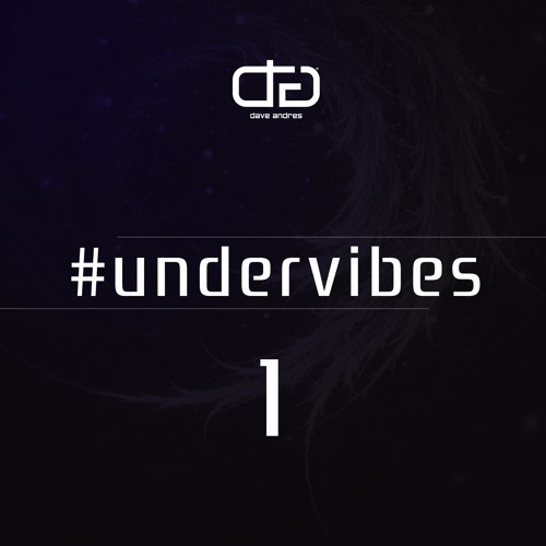 Dave Andres - Undervibes #1 Podcast