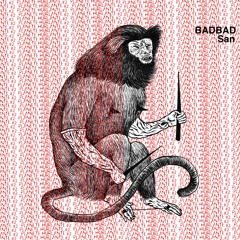 Badbad- San