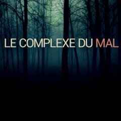 LE COMPLEXE DU MAL - End Titles