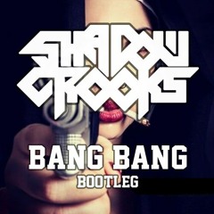 BANG BANG (bootleg)free download
