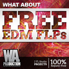 Free EDM FLPs | 2 Exclusive FL Studio Templates