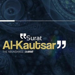 Al - Kautsar - الكوثر - Muflih Safitra