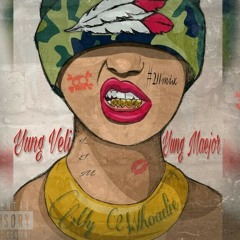 Whoadie-Veli Ft Yung Maejor(L.I.M)211mix
