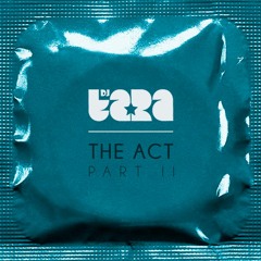 The Act Part II