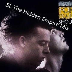 Tears for Fears - Shout (SL The Hidden Empire Mix)