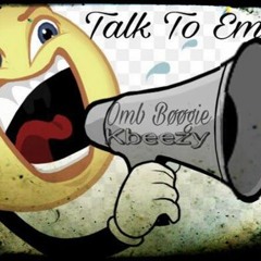 Boogie x K Beezy - Talk To Em