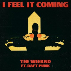 The Weeknd ft. Daft Punk - I Feel It Coming (Acapella & Instrumental Version)