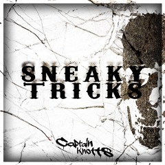 Captain Knotts - Sneaky Tricks (Original Mix)