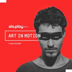 270: Art In Motion