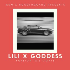 Foreign Taillights ft. Goddess