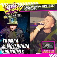 Thumpa & MC Thunda - Uproar Promotional Mix 03.03.17 B'ham (Classic UK Hardcore)