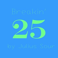 Breakin' 25