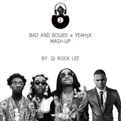 Bad & Boujee x Yeah 3X (Mash Up)