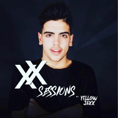 XX - Sessions - Episode #002 by Yellow Jaxx