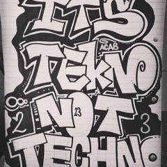 It's TeKno N0T Techno..