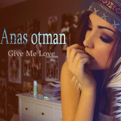 Edward Maya Feat   Akcent   Style  New Song  Give Me Love (Anas Otman)