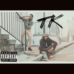 "TK" King Skiilo ft. Tarzan Jyesiii