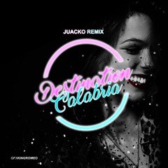 Alex Gaudino - Destination Calabria (Juacko Remix)