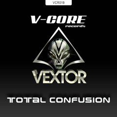 Vextor - Total Confusion (VCR019)