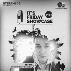 Its Friday Showcase #181 Hyde