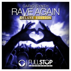 Dario Synth - Rave Again [OUT NOW!]