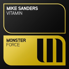 Mike Sanders - Vitamin [OUT NOW]