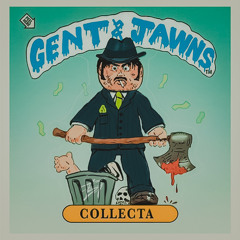 Gent & Jawns - Collecta (BADWOR7H Hard Bass Bootleg) // FREE DL