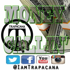 Money Callin'
